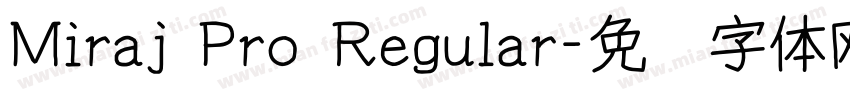 Miraj Pro Regular字体转换